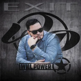 Will Power by eXit!