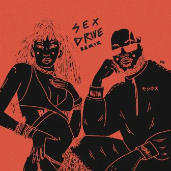 Sex Drive (Remix) by Urias