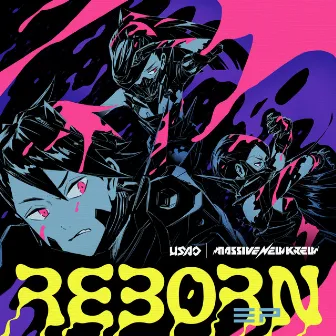 Reborn by Massive New Krew