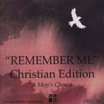 Remember Me by Christian Edition