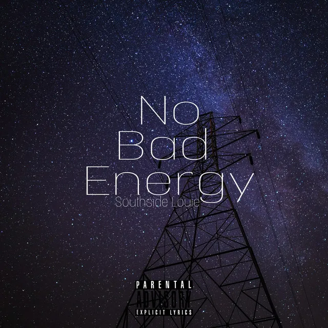 No Bad Energy