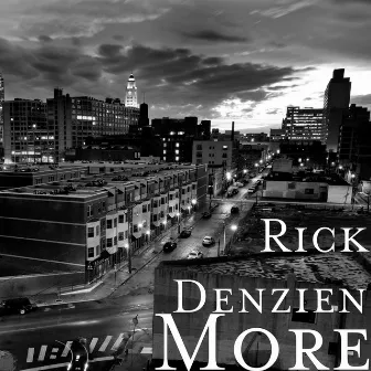 More by Rick Denzien