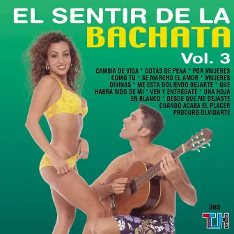 El Sentir De La Bachata, Vol. 3 by El Sentir De La Bachata