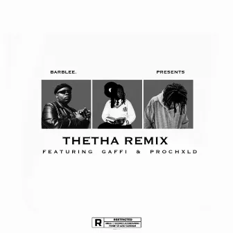 Thetha [Remix] by Barblee