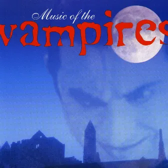 K-tel Presents Music Of The Vampires by Matt Fink