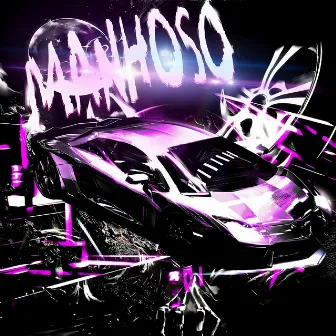 MANHOSO by DXN CHVLX