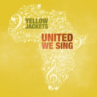 United We Sing by University of Rochester YellowJackets