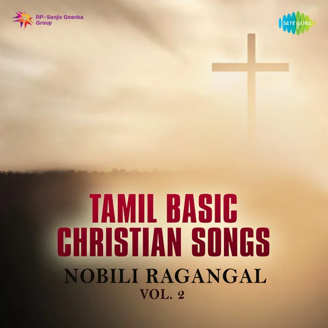 Tami Basic Christian Songs - Nobili Ragangal, Vol. 2