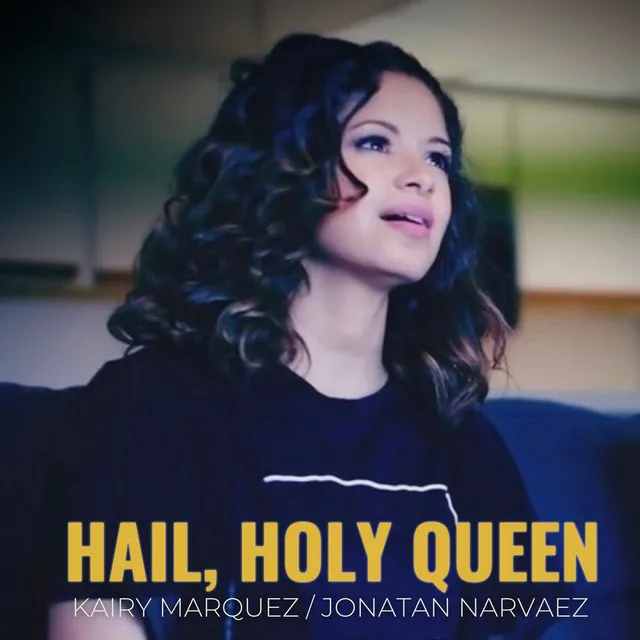 Hail, Holy Queen