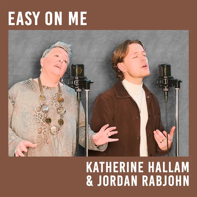 Easy on Me (Mother & Son Duet Version)