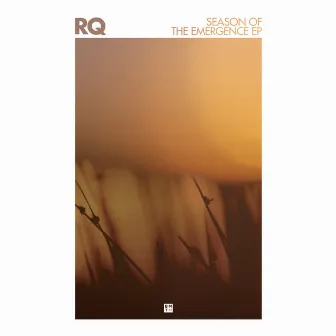 Season of the Emergence EP by RQ