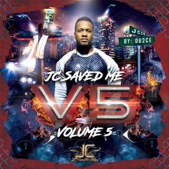 J.C. Saved Me, Vol. 5 by Du2ce