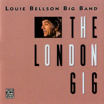 The London Gig (Remastered 1998) by Louie Bellson Big Band