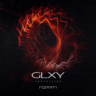 GLXY by Komprezzor