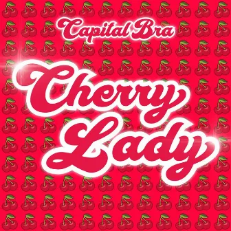 Cherry Lady by Capital Bra