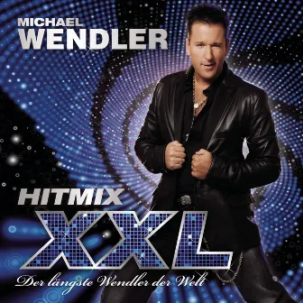 Hitmix XXL - der längste Wendler der Welt by Michael Wendler