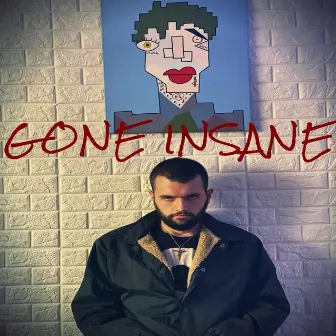 Gone Insane by Kid Shooty