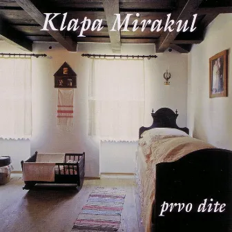 Prvo Dite by Klapa Mirakul