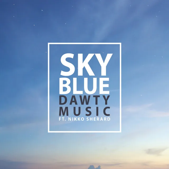 Sky Blue (feat. Nikko Sherard)