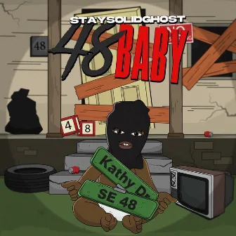 48 Baby by StaySolidGhost