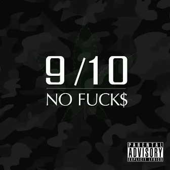 9/10 No Fuck$ by Space Squad