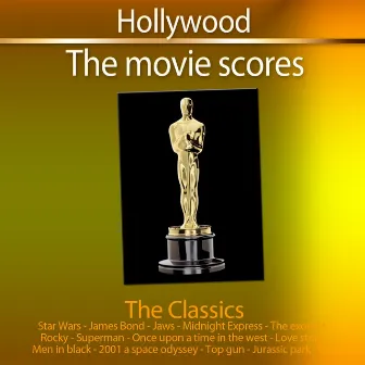 Hollywood - The Movies Scores (The Classics) by Hollywood Pictures Orchestra