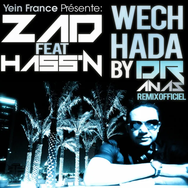 Wech Hada - Dr Anas Club Remix