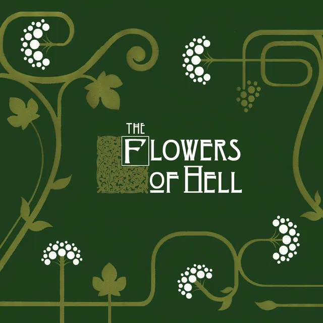 The Flowers Of Hell