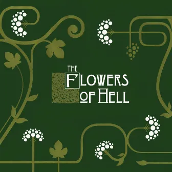 The Flowers Of Hell by The Flowers Of Hell