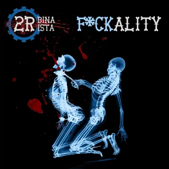 Fuckality by 2rbina 2rista