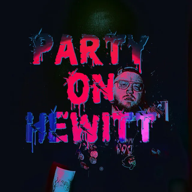 Party on Hewitt