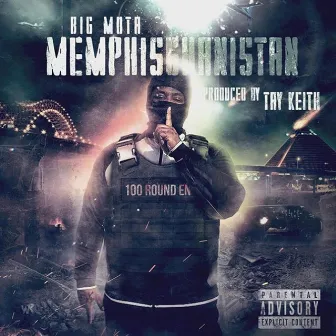 Memphisghanistan by Big Mota