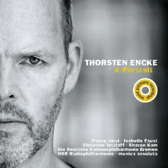 Thorsten Encke: A Portrait (Live) by Thorsten Encke