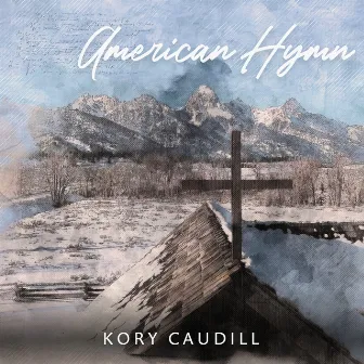 American Hymn by Kory Caudill