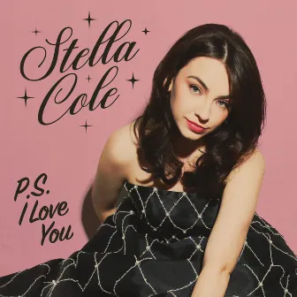 P.S. I Love You by Stella Cole