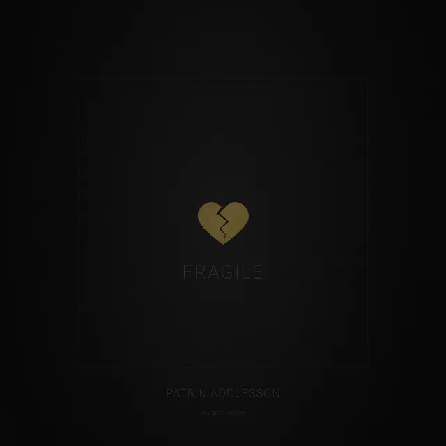 Fragile