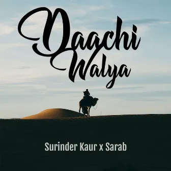 Daachi Walya by Sarab