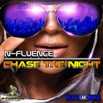 Chase The Night by N-Fluence