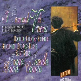 Il carnevale de Venezia: Music for Flute & Piano by Bruno Cavallo