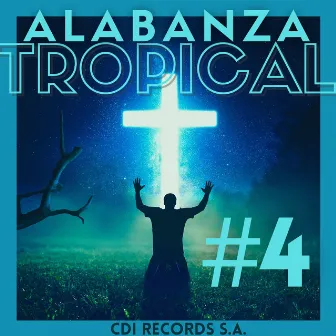 Alabanza Tropical #4 by 