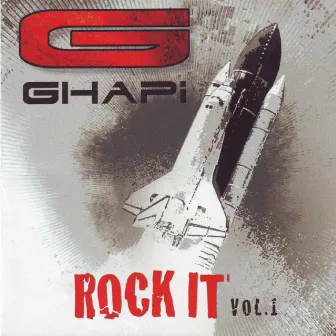 Rock It (Vol. 1) by Ghapi