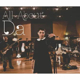 All About Da by Da Endorphine