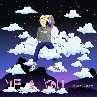 Me & You by Yungheartbreak