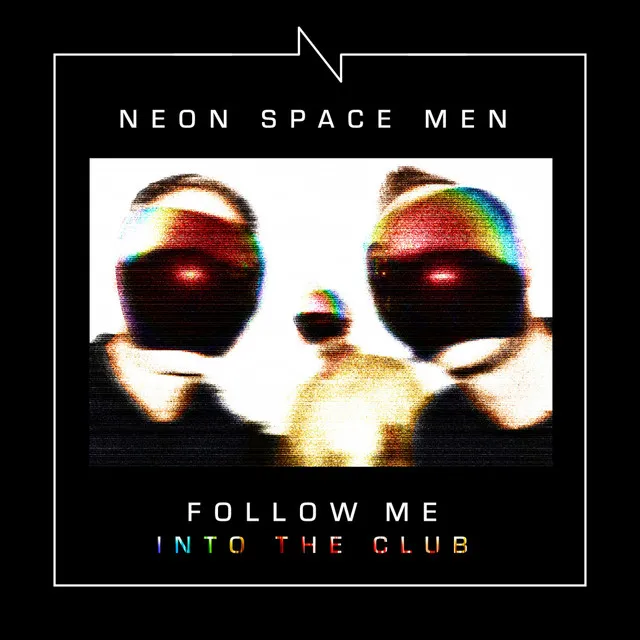 Follow Me - Into The Club