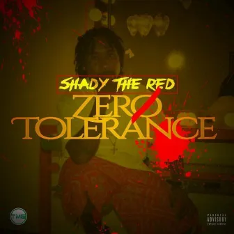 Zero Tolerance by L Shady