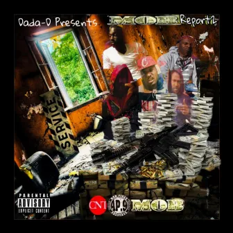 Dada-D presents Mob Report2 by C.N.T. Music Group C.N.T. Mafia