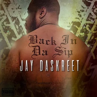 Back in Da Sipp by Jay Daskreet