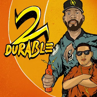 2 Durable by Famous Vet