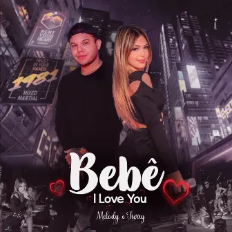 Bebê I Love You by Melody