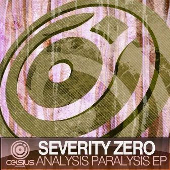 Analysis Paralysis EP by Severity Zero